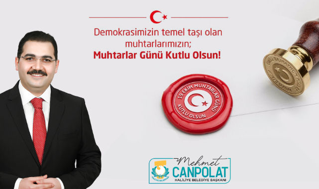 Canpolat'tan muhtarlar günü mesajı