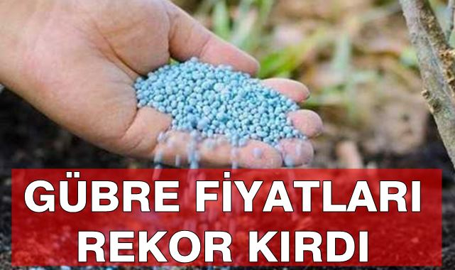 Gübre fiyatlarına bir yılda yüzde 636 zam yapıldı