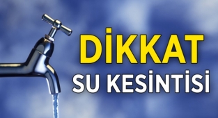 Şanlıurfa'da bazı mahallelere bir süre su verilemeyecek