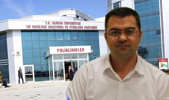 Harran Üniversitesi Hastanesi Başhekimi değişti