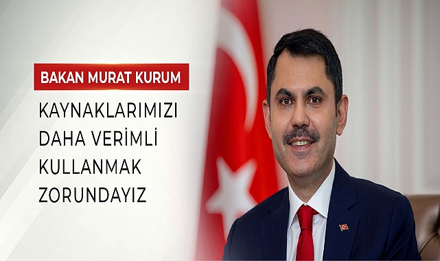 Bakan Kurum’dan su uyarısı! 