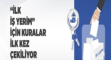 TOKİ ‘ilk iş yerim’ kura çekimleri başladı!