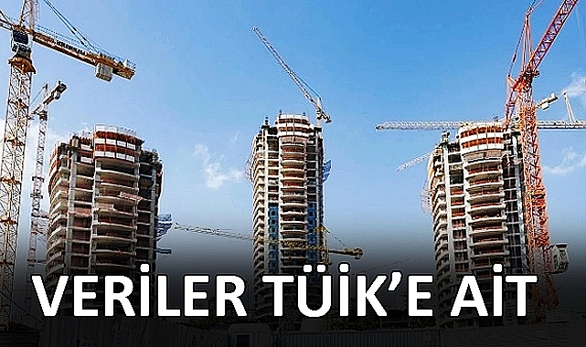 TÜİK açıkladı! İnşaat maliyet endeksi yıllık yüzde kaç arttı?