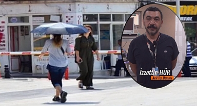 Uzmanından uyarı! Zorunlu olmadıkça dışarı çıkmayın