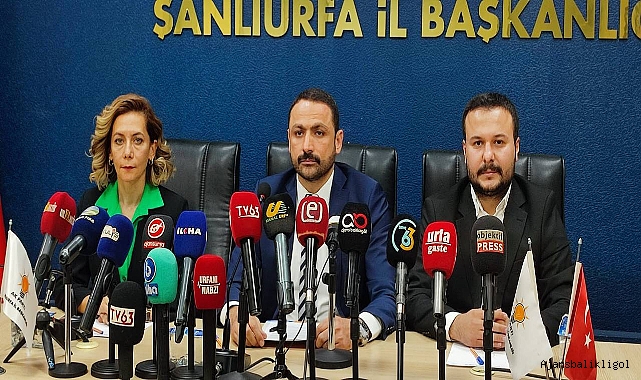 AK Parti Şanlıurfa İl Başkanlığından İsrail- Gazze açıklaması 