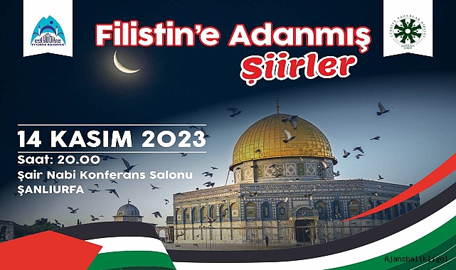 Eyyübiye Belediyesi ve TYB’den Filistin’e adanmış şiirler programı