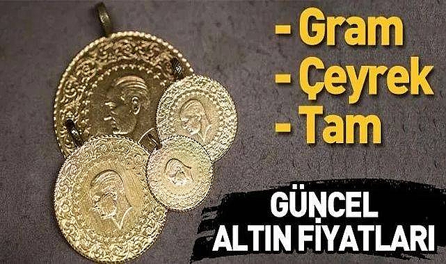 Gram, çeyrek, yarım ve ata altın kaç TL’den işlem gördü?