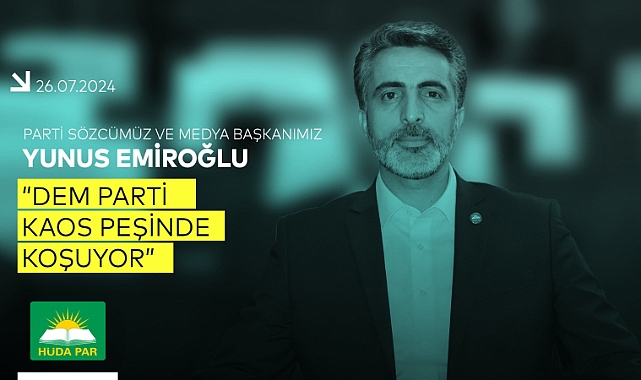 HÜDA PAR'dan DEM Parti'ye Çağrı!