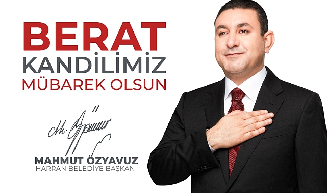 Başkan Özyavuz: Berat Kandiliniz Mübarek Olsun