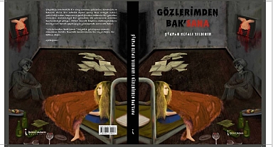 Genç Yazardan İddialı Bir Çıkış: "Gözlerimden Bak'sana" Raflarda