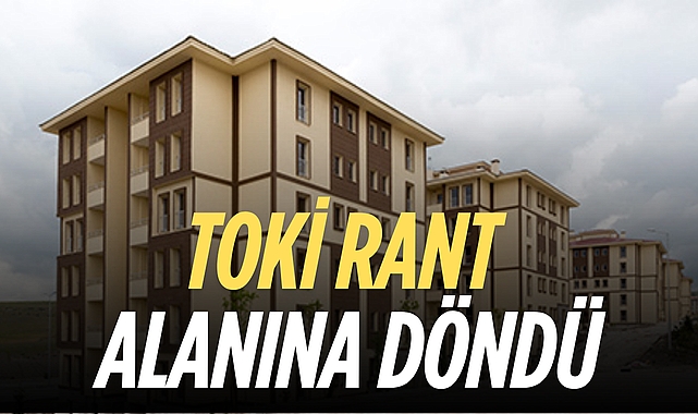 TOKİ Konutlarında Büyük Rant! Hava Parasıyla Ev Devri Yaygınlaşıyor