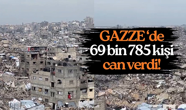 Gazze'de Can Kaybı 69 Bin 785'e Yükseldi