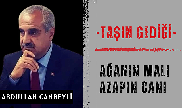 Ağanın Malı Azapın Canı