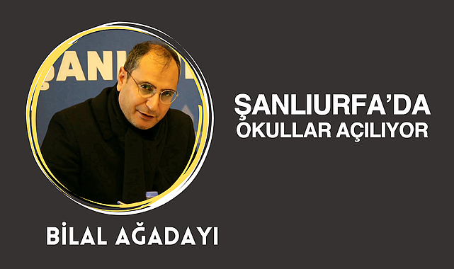 Şanlıurfa'da Okullar Açılıyor
