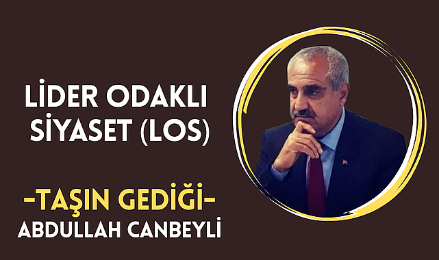 Lider Odaklı Siyaset (LOS)