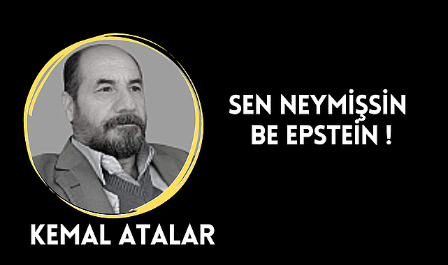 Sen Neymişsin Be Epstein!