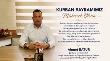 Başkan Ahmet Batur’dan Kurban Bayramı Mesajı