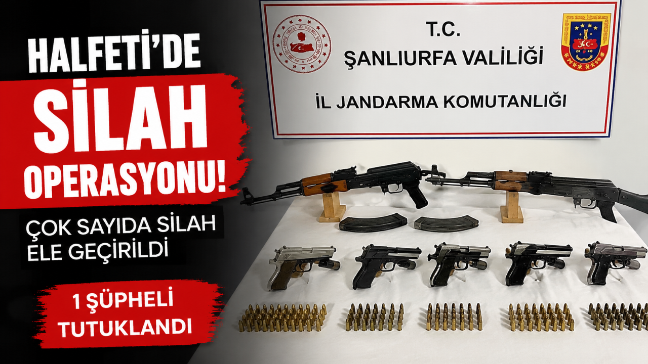 Halfeti’de Silah Kaçakçılarına Operasyon: Kalaşnikof ve Tabancalar Ele Geçirildi