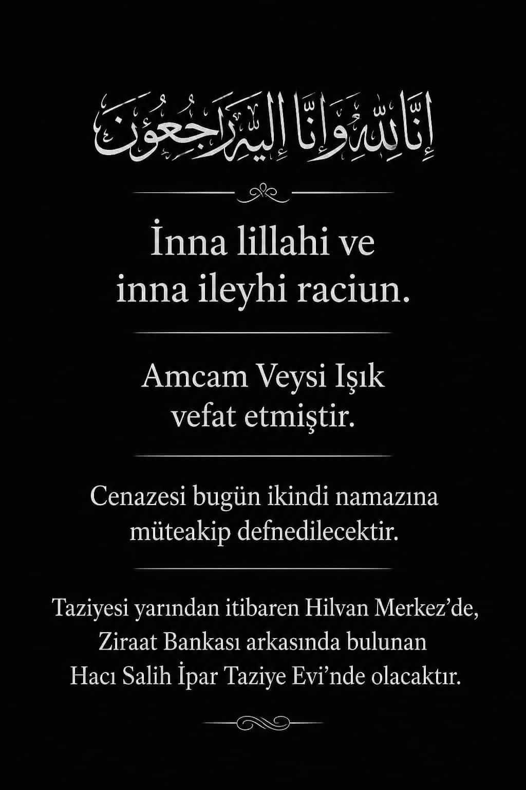 Işık Ailesinin Acı Günü! Veysi Işık Hayatını Kaybetti