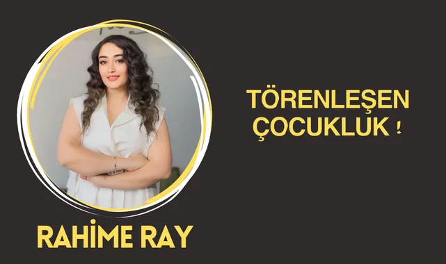 Törenleşen Çocukluk: Kutlama Kültürünün Görünmeyen Bedelleri